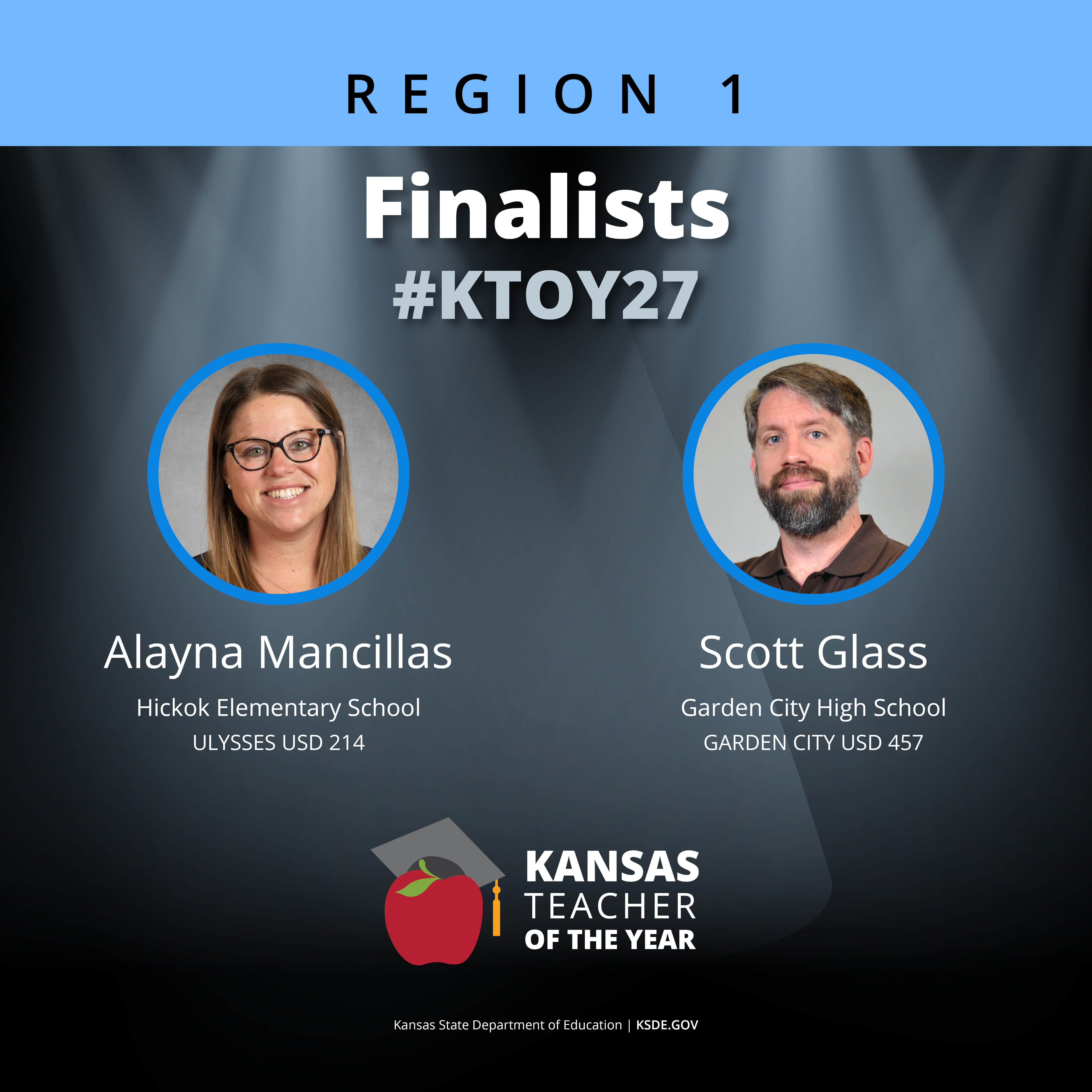 Region 1 Finalists for 2027 Kansas Teacher of the Year: Alayna Mancillas and Scott Glass