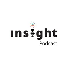 Insight Podcast