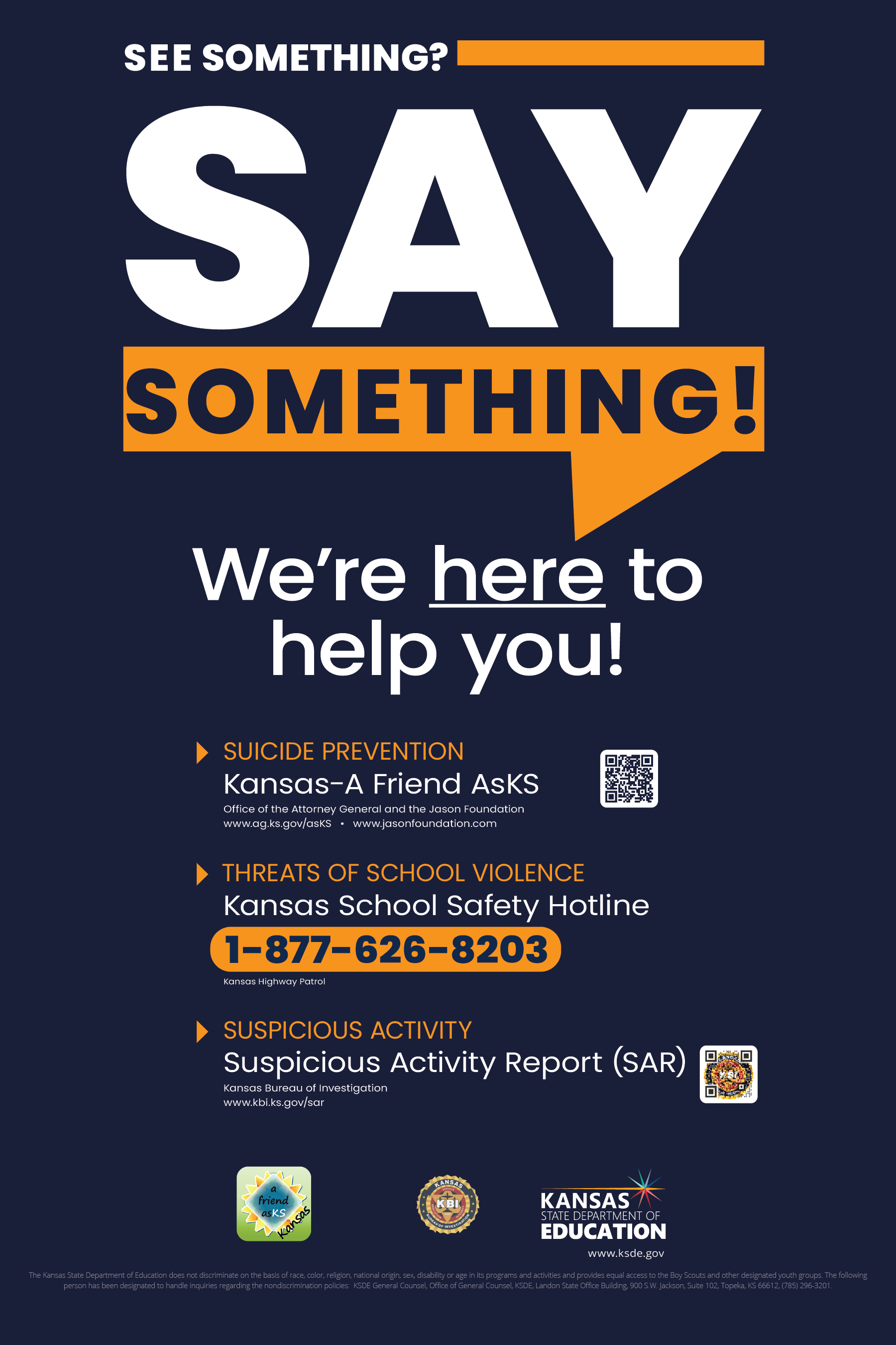 Poster with the message “See Something, Say Something” encouraging people to report suspicious activity to keep schools safe. Includes bold text and safety-themed graphics.