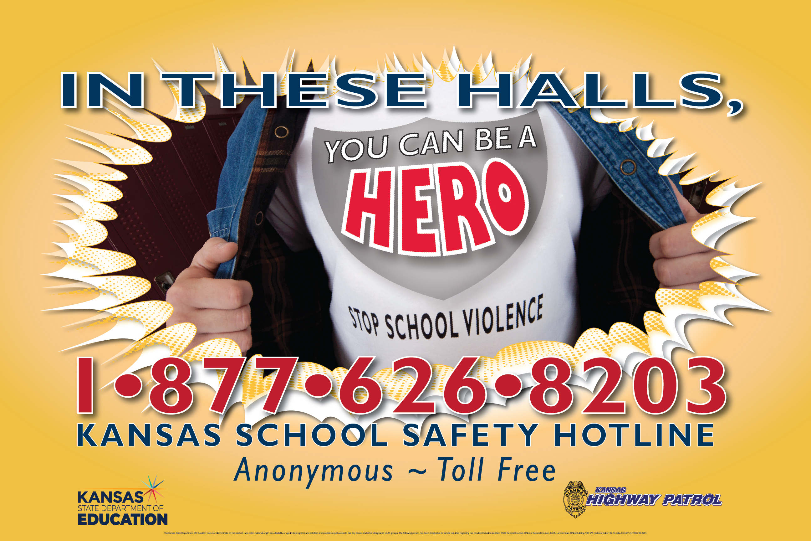 Kansas School Safety Hotline poster with bold title and phone number for reporting school safety concerns. Encourages students, staff, and community members to call the hotline to help keep schools safe.