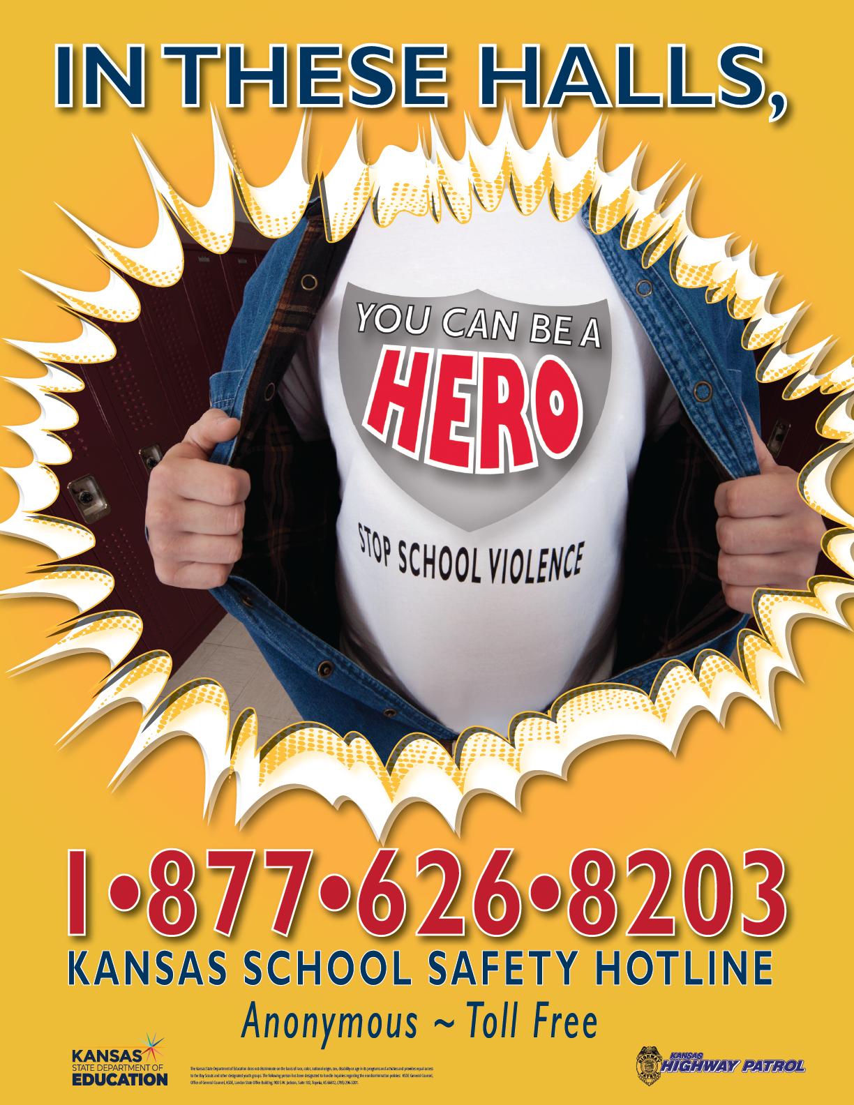 Kansas School Safety Hotline poster with bold title and phone number for reporting school safety concerns. Encourages students, staff, and community members to call the hotline to help keep schools safe.